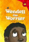 Image for Wendell the worrier