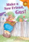 Image for Make a new friend, Gus!