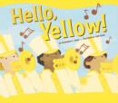 Image for Hello, Yellow!