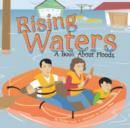 Image for Rising Waters: A Book About Floods