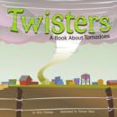 Image for Twisters: A Book About Tornadoes