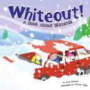 Image for Whiteout!: a book about blizzards