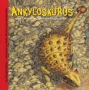 Image for Ankylosaurus: And Other Mountain Dinosaurs