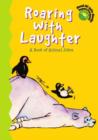 Image for Roaring with laughter: a book of animal jokes