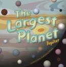 Image for The largest planet: Jupiter