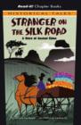 Image for Stranger on the Silk Road: A Story of Ancient China