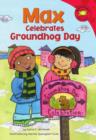 Image for Max celebrates Groundhog Day