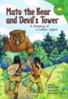 Image for Mato the bear and Devil&#39;s Tower: a retelling of a Lakota legend