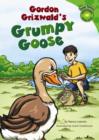 Image for Gordon Grizwald&#39;s grumpy goose
