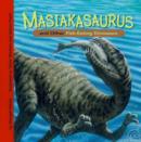 Image for Masiakasaurus and Other Fish-Eating Dinosaurs