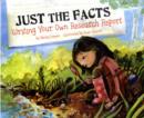Image for Just the Facts: Writing Your Own Research Report