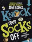 Image for Knock your socks off  : a book of knock-knock jokes
