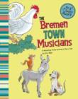 Image for The Bremen town musicians: a retelling of the Grimms&#39; fairy tale