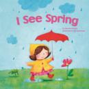 Image for I See Spring