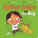 Image for Henry Helps with the Dog