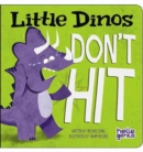 Image for Little dinos don&#39;t hit