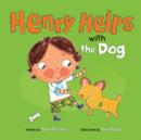Image for Henry helps with the dog