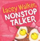 Image for Lacey Walker, nonstop talker