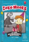 Image for Zeke Meeks vs the Big Blah-rific Birthday