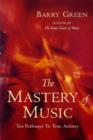 Image for The Mastery of Music