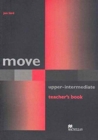 Image for Move Upper Intermediate Teacher&#39;s Book