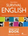Image for Survival English  : international communication for professional people: Practice book