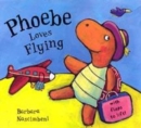 Image for Phoebe loves flying