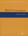 Image for IELTS foundation: Teacher&#39;s book