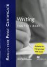 Image for Writing : Skills for First Certificate Writing Teacher Book Teacher&#39;s Book