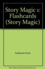 Image for Story Magic 1 Flashcards