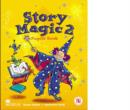 Image for Story Magic 2 Pupils Book International