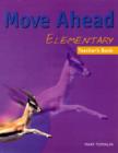 Image for Move Ahead Elementary Teachers Book