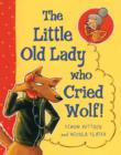 Image for The little old lady who cried wolf!