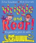 Image for Wriggle and roar!  : rhymes to join in with