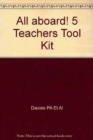 Image for All Aboard! 5 Teachers Tool Kit