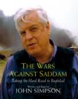 Image for The Wars Against Saddam : The Hard Road to Baghdad