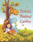 Image for Mabel&#39;s Magical Garden
