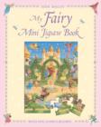 Image for My Fairy Mini Jigsaw Book