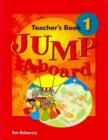 Image for Jump Aboard 1 Teacher&#39;s Book