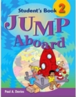 Image for Jump Aboard 2 Student&#39;s Book