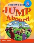 Image for Jump Aboard 5 Student&#39;s Book