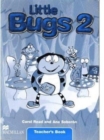 Image for Little Bugs 2 Teacher&#39;s Book International