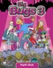 Image for Big Bugs 3 Pupil&#39;s Book International