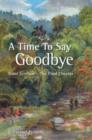 Image for A Time to Say Goodbye