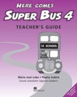Image for Here Comes Super Bus 4 Teacher&#39;s Book