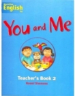 Image for You and Me 2 Teacher&#39;s Book