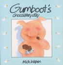 Image for Gumboot&#39;s chocolatey day