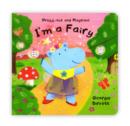 Image for Press-out and Playtime: I&#39;m a Fairy