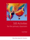 Image for 500 activities for the primary classroom