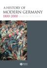 Image for A history of modern Germany, 1800-2000